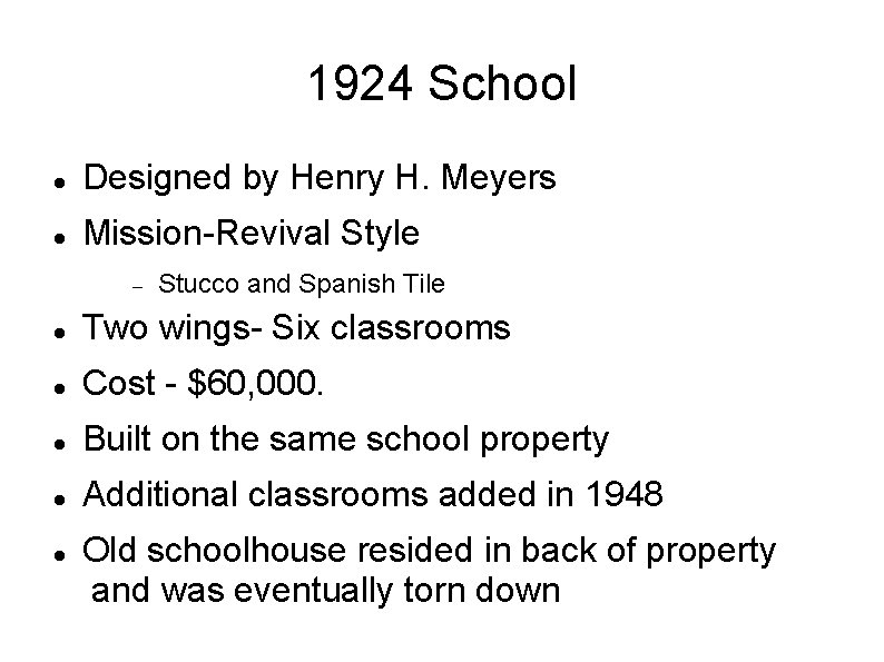 1924 School Designed by Henry H. Meyers Mission-Revival Style Stucco and Spanish Tile Two