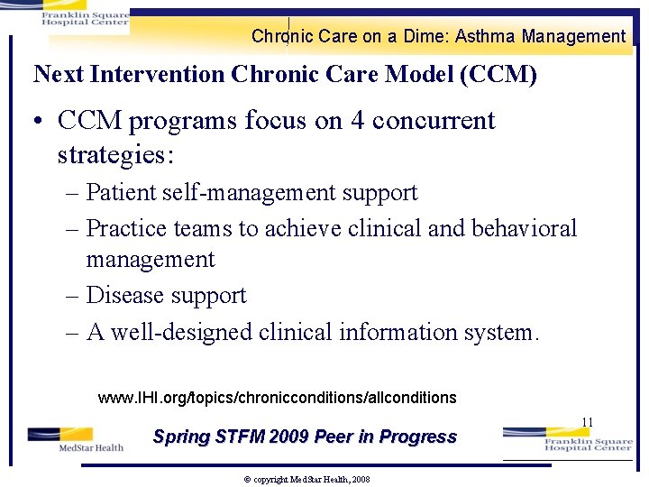 Chronic Care on a Dime: Asthma Management Next Intervention Chronic Care Model (CCM) •