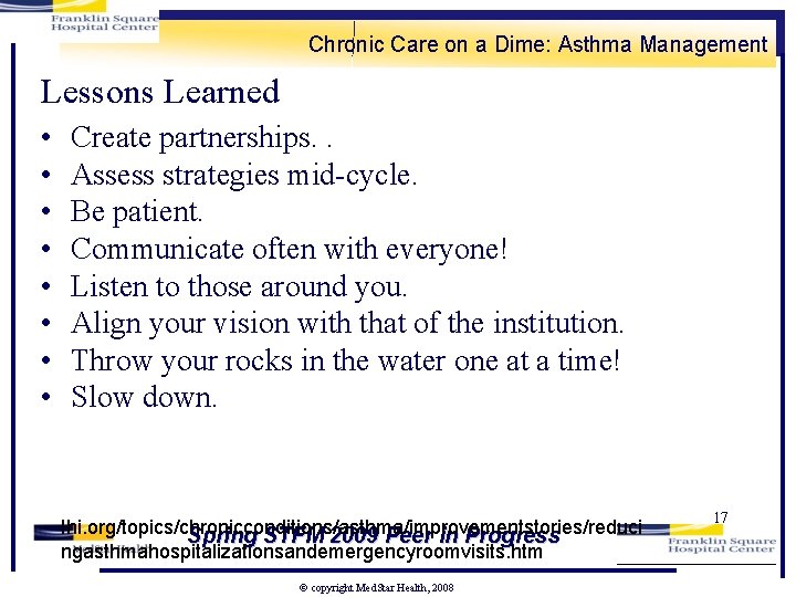 Chronic Care on a Dime: Asthma Management Lessons Learned • • Create partnerships. .