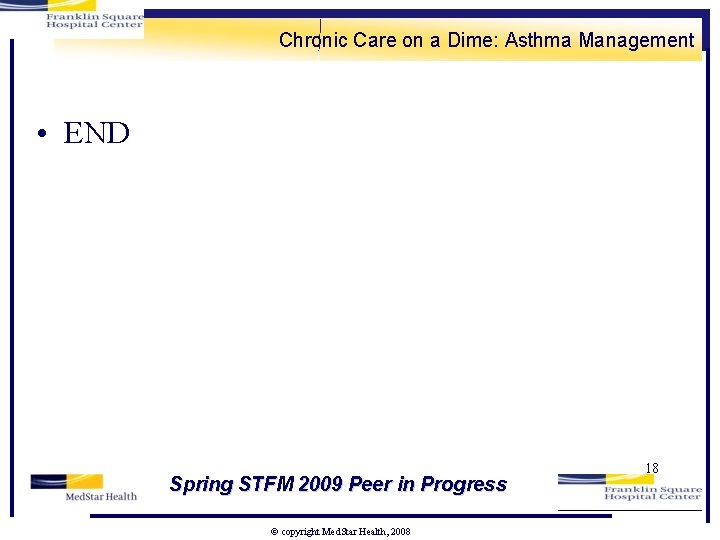 Chronic Care on a Dime: Asthma Management • END Spring STFM 2009 Peer in