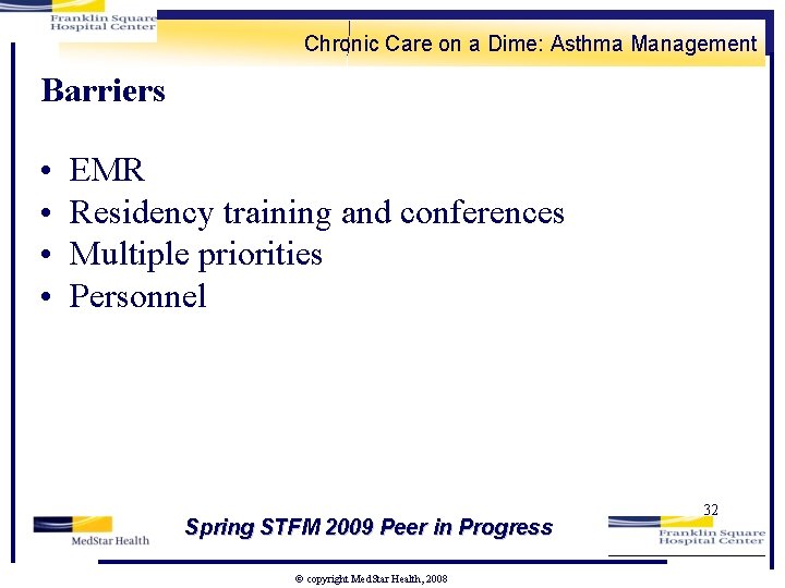 Chronic Care on a Dime: Asthma Management Barriers • • EMR Residency training and