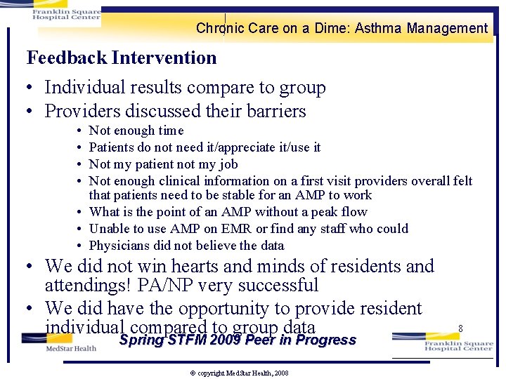 Chronic Care on a Dime: Asthma Management Feedback Intervention • Individual results compare to