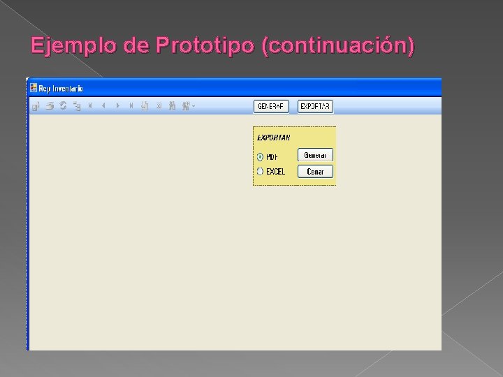 Ejemplo de Prototipo (continuación) 