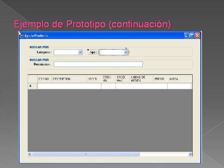 Ejemplo de Prototipo (continuación) 