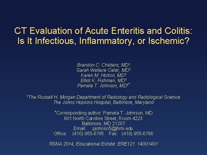 CT Evaluation of Acute Enteritis and Colitis: Is It Infectious, Inflammatory, or Ischemic? Brandon