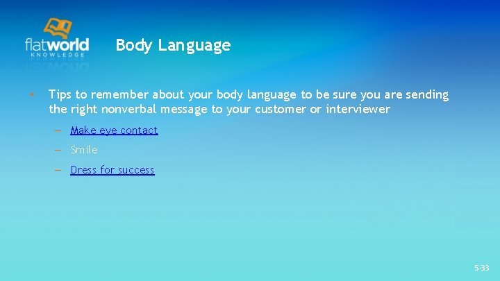 Body Language • Tips to remember about your body language to be sure you Body Language • Tips to remember about your body language to be sure you