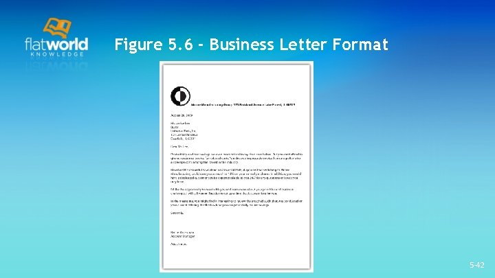 Figure 5. 6 - Business Letter Format 5 -42 Figure 5. 6 - Business Letter Format 5 -42