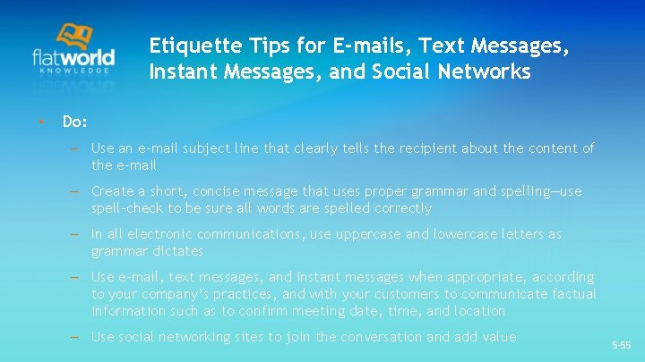 Etiquette Tips for E-mails, Text Messages, Instant Messages, and Social Networks • Do: – Etiquette Tips for E-mails, Text Messages, Instant Messages, and Social Networks • Do: –