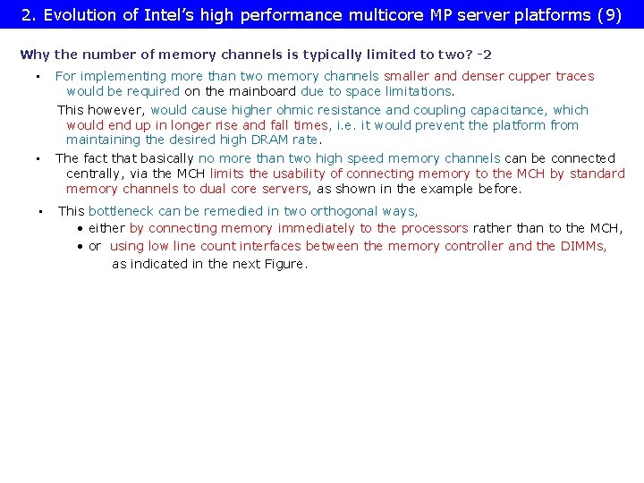 2. Evolution of Intel’s high performance multicore MP server platforms (9) Why the number