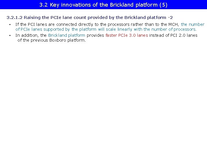 3. 2 Key innovations of the Brickland platform (5) 3. 2. 1. 2 Raising