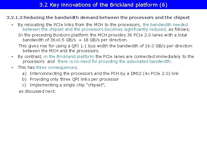 3. 2 Key innovations of the Brickland platform (6) 3. 2. 1. 3 Reducing