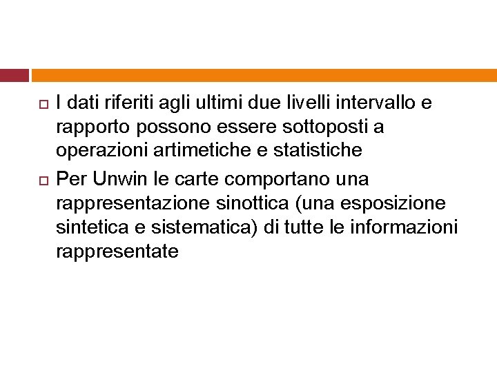  I dati riferiti agli ultimi due livelli intervallo e rapporto possono essere sottoposti