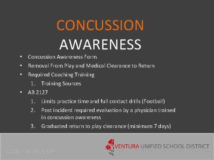 CONCUSSION AWARENESS • Concussion Awareness Form • Removal From Play and Medical Clearance to