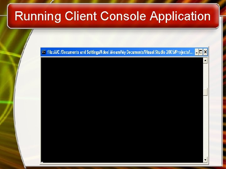 Running Client Console Application 