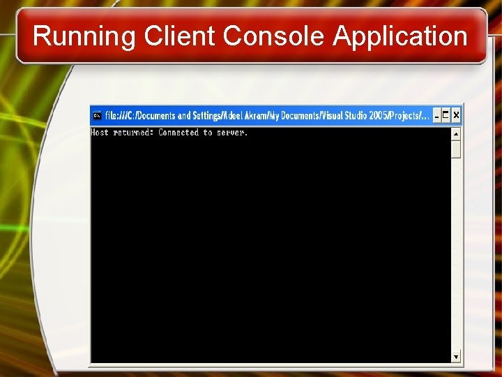 Running Client Console Application 