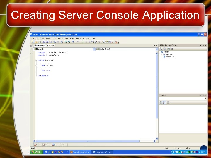 Creating Server Console Application 