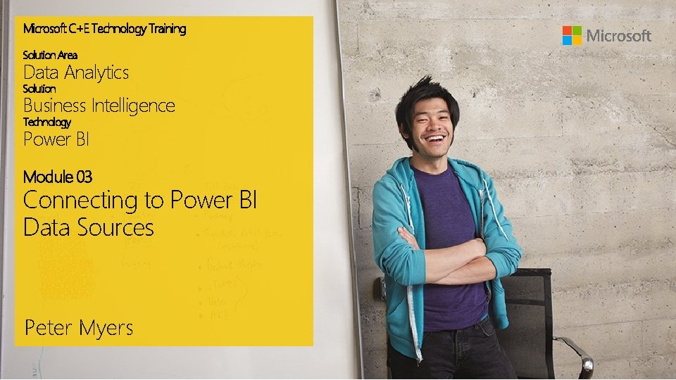 Microsoft C+E Technology Training Solution Area Data Analytics Solution Business Intelligence Technology Power BI