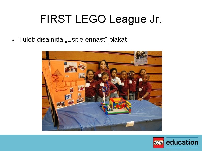 FIRST LEGO League Jr. Tuleb disainida „Esitle ennast“ plakat 
