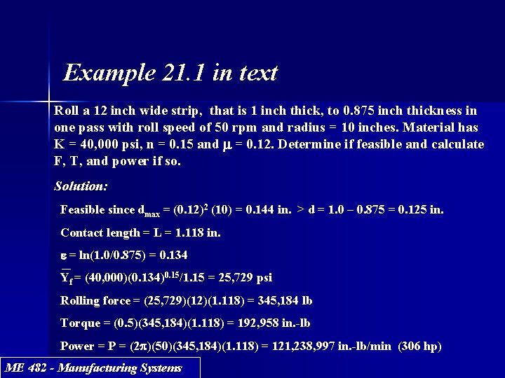 Example 21. 1 in text Roll a 12 inch wide strip, that is 1
