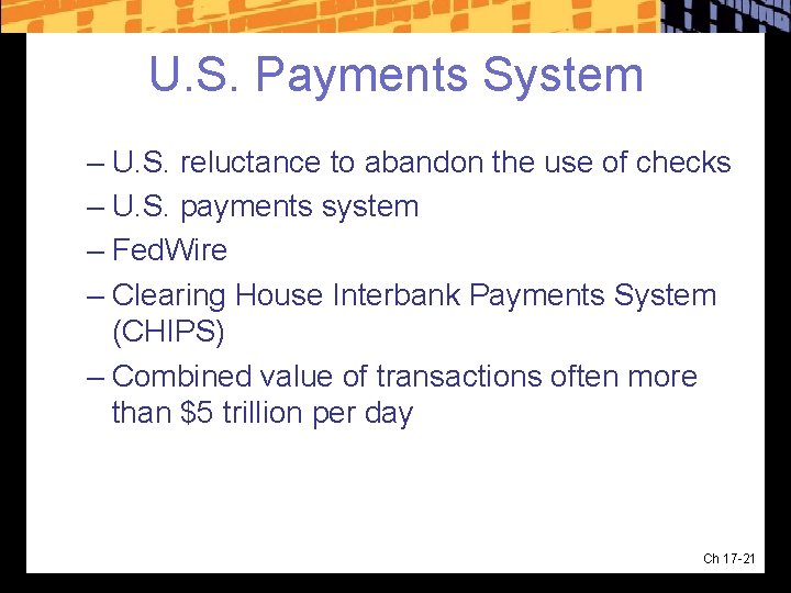 U. S. Payments System – U. S. reluctance to abandon the use of checks