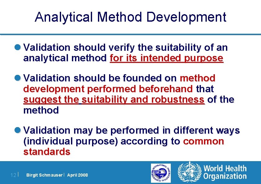 Advanced Analytical Method Development Pharmaceutical Development with Focus on Paediatric formulations WHOFIP