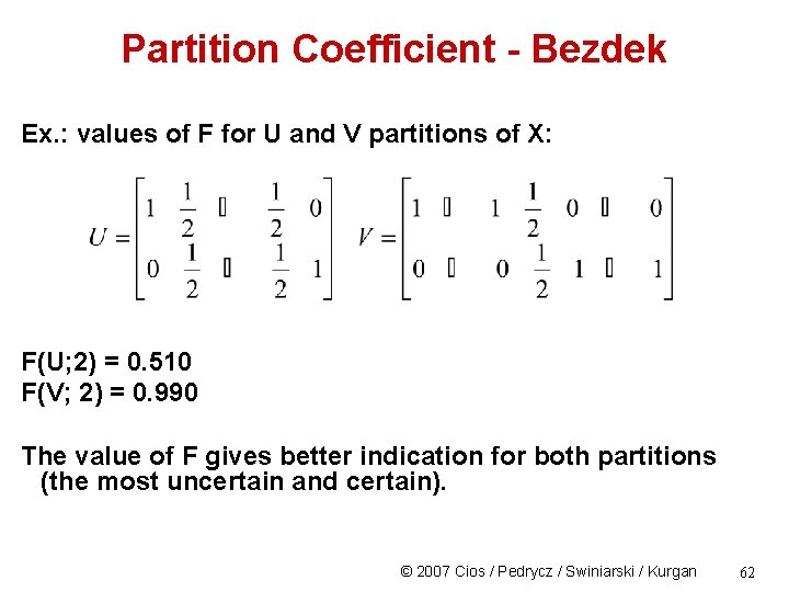 Partition Coefficient - Bezdek Ex. : values of F for U and V partitions