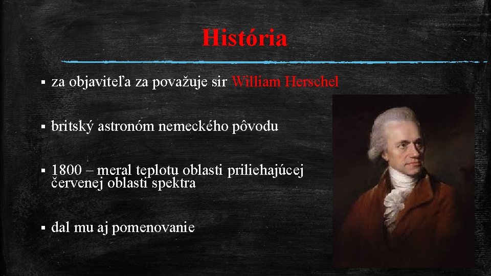 História § za objaviteľa za považuje sir William Herschel § britský astronóm nemeckého pôvodu História § za objaviteľa za považuje sir William Herschel § britský astronóm nemeckého pôvodu