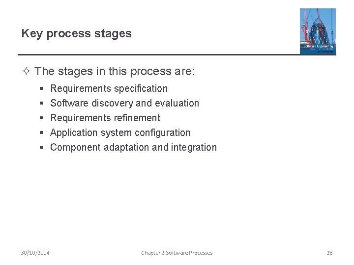 Key process stages ² The stages in this process are: § § § 30/10/2014