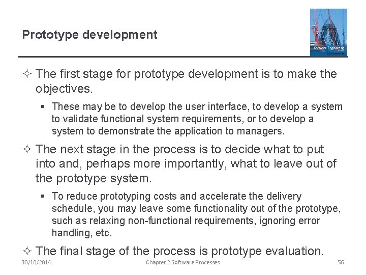 Prototype development ² The first stage for prototype development is to make the objectives.