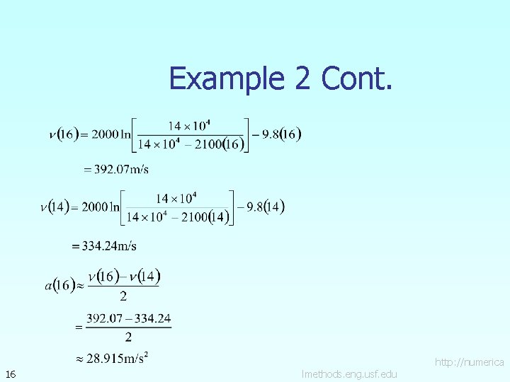 Example 2 Cont. 16 lmethods. eng. usf. edu http: //numerica 