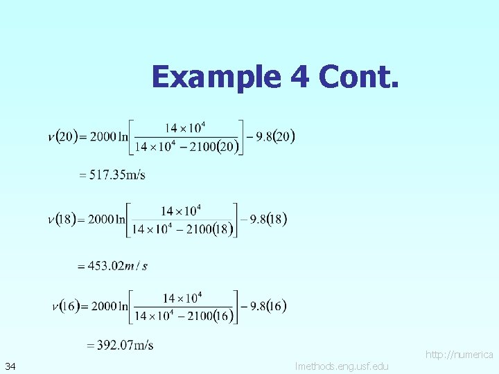Example 4 Cont. 34 lmethods. eng. usf. edu http: //numerica 
