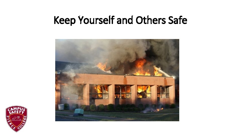 Keep Yourself and Others Safe 