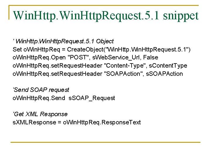 Win. Http. Request. 5. 1 snippet ' Win. Http. Request. 5. 1 Object Set
