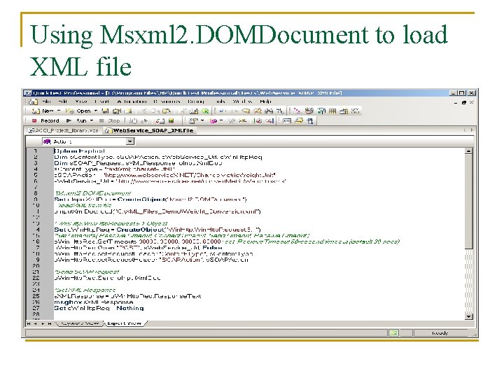 Using Msxml 2. DOMDocument to load XML file 