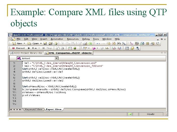 Example: Compare XML files using QTP objects 