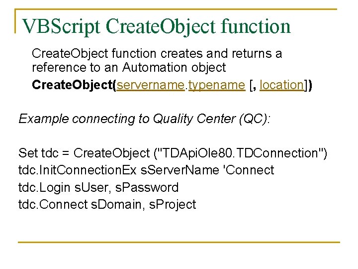 VBScript Create. Object function creates and returns a reference to an Automation object Create.