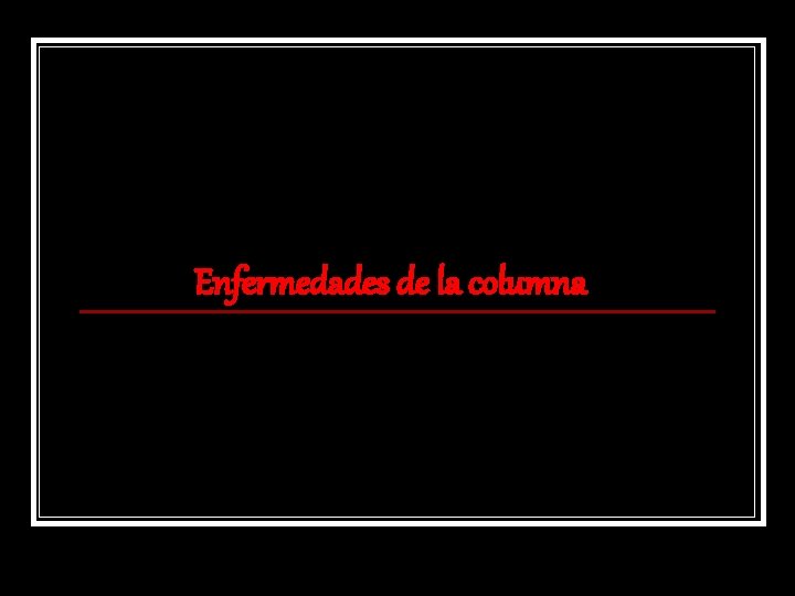 Enfermedades de la columna 