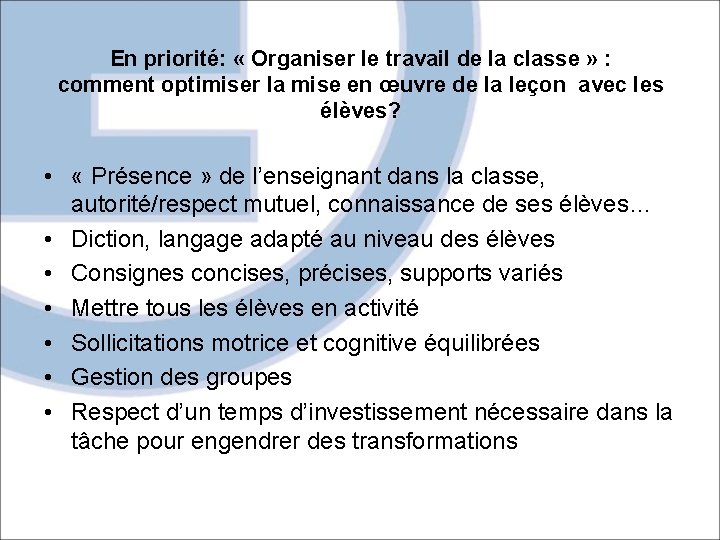 En priorité: « Organiser le travail de la classe » : comment optimiser la