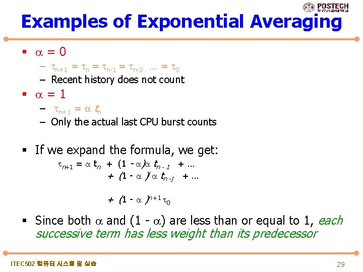 Examples of Exponential Averaging § =0 – n+1 = n-1 = n-2. … =