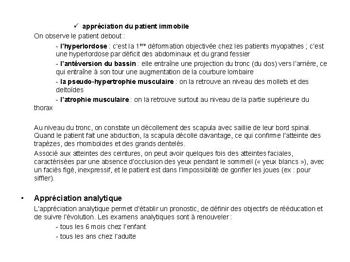 ü appréciation du patient immobile On observe le patient debout : - l’hyperlordose :