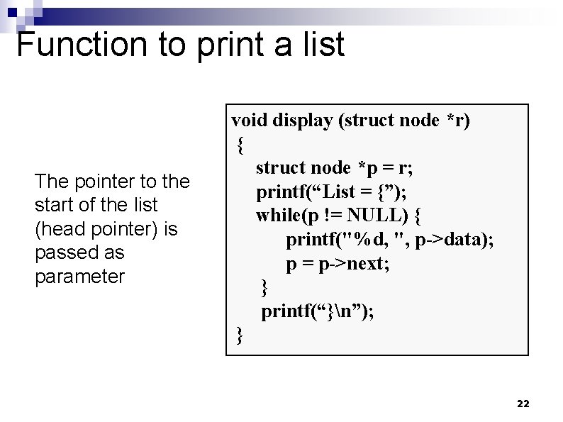 Function to print a list The pointer to the start of the list (head