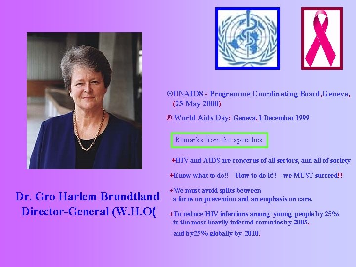 ®UNAIDS - Programme Coordinating Board, Geneva, (25 May 2000) ® World Aids Day: Geneva,