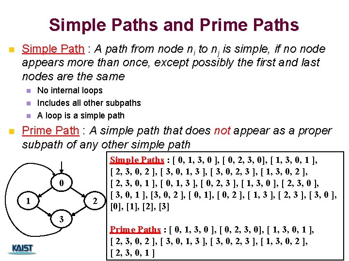 Simple Paths and Prime Paths n Simple Path : A path from node ni