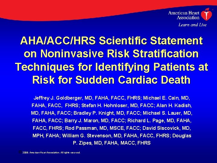 AHA/ACC/HRS Scientific Statement on Noninvasive Risk Stratification Techniques for Identifying Patients at Risk for