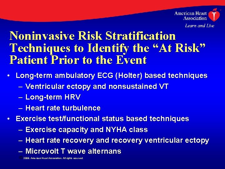 Noninvasive Risk Stratification Techniques to Identify the “At Risk” Patient Prior to the Event