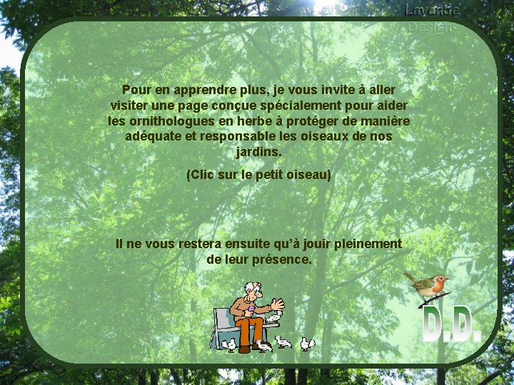 Pour en apprendre plus, je vous invite à aller visiter une page conçue spécialement