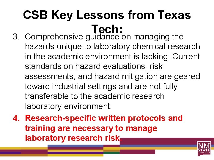 CSB Key Lessons from Texas Tech: 3. Comprehensive guidance on managing the hazards unique