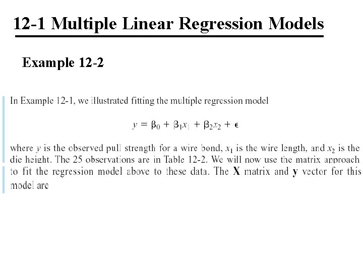 12 -1 Multiple Linear Regression Models Example 12 -2 