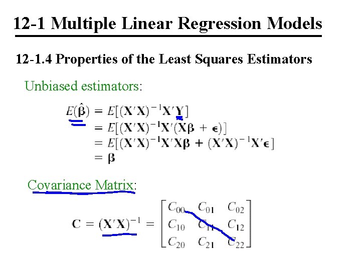 12 -1 Multiple Linear Regression Models 12 -1. 4 Properties of the Least Squares