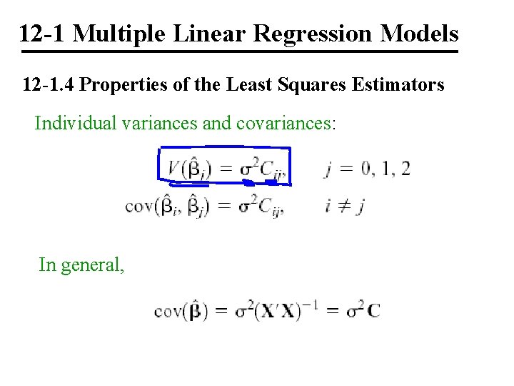 12 -1 Multiple Linear Regression Models 12 -1. 4 Properties of the Least Squares